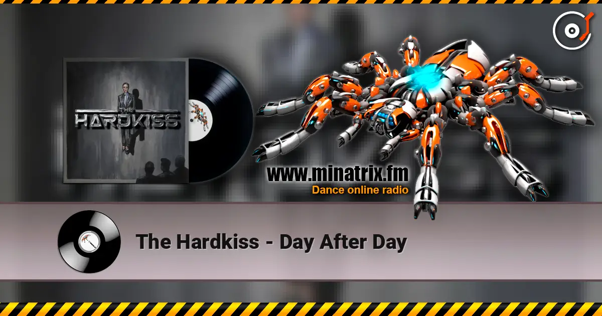 The Hardkiss - Day After Day listen online in high quality | Minatrix.FM