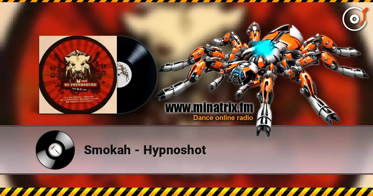 Smokah - Hypnoshot listen online in high quality | Minatrix.FM