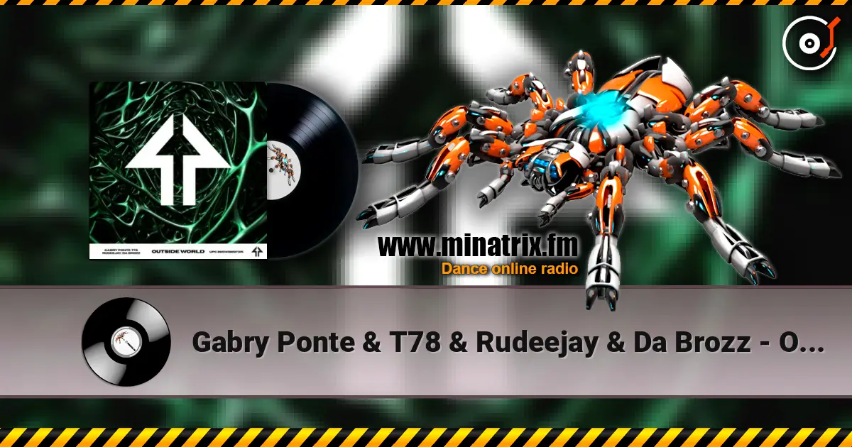Gabry Ponte & T78 & Rudeejay & Da Brozz - Outside World (Club Mix) listen online in high quality | Minatrix.FM