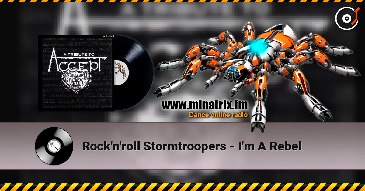 Rock'n'roll Stormtroopers - I'm A Rebel listen online in high quality | Minatrix.FM
