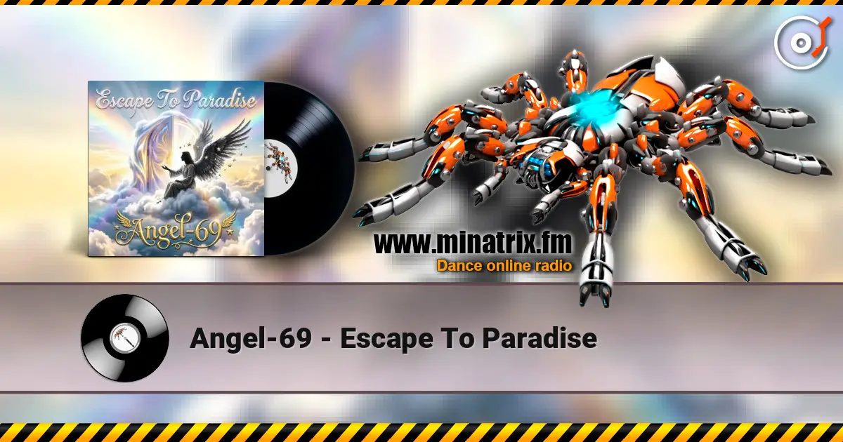 Angel-69 - Escape To Paradise listen online in high quality | Minatrix.FM
