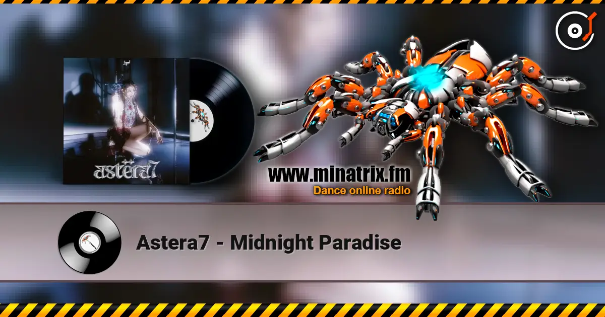 Astera7 - Midnight Paradise listen online in high quality | Minatrix.FM