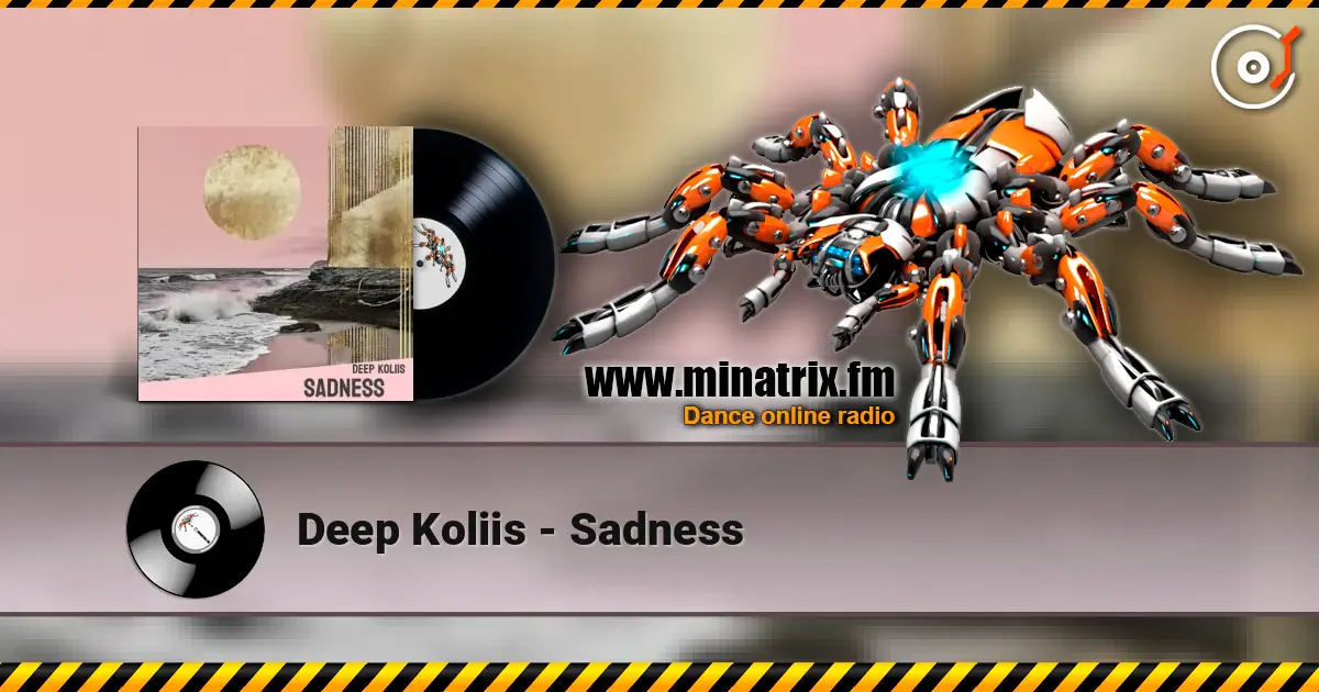 Deep Koliis - Sadness listen online in high quality | Minatrix.FM