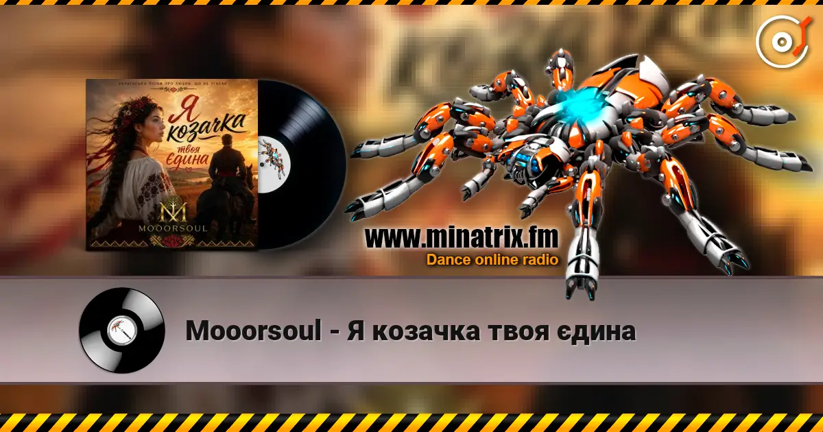 Mooorsoul - Я козачка твоя єдина listen online in high quality | Minatrix.FM