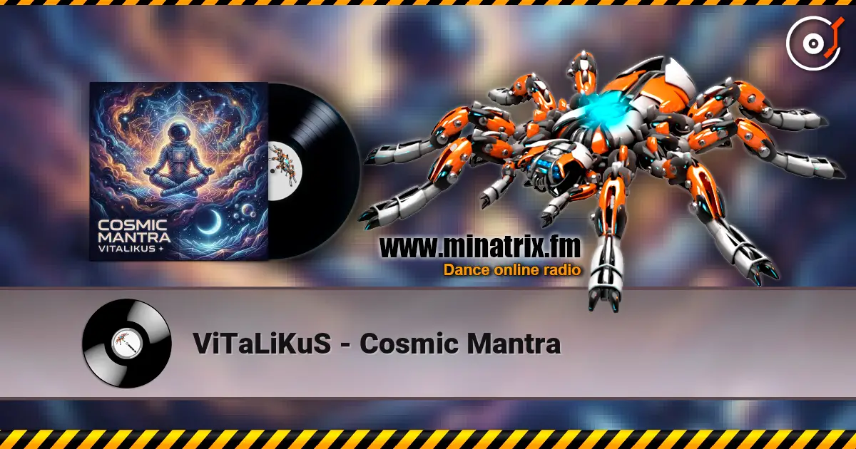 ViTaLiKuS - Cosmic Mantra listen online in high quality | Minatrix.FM