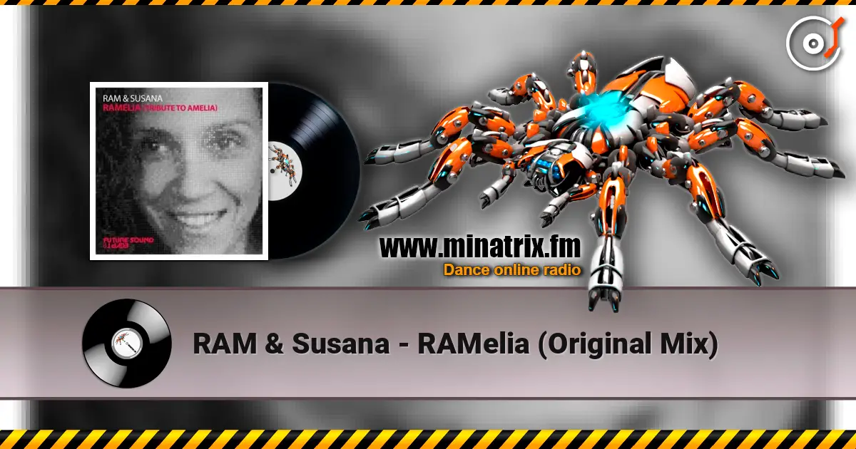 RAM & Susana - RAMelia (Original Mix) listen online in high quality | Minatrix.FM