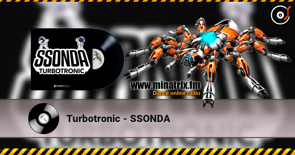 Turbotronic - SSONDA listen online in high quality | Minatrix.FM