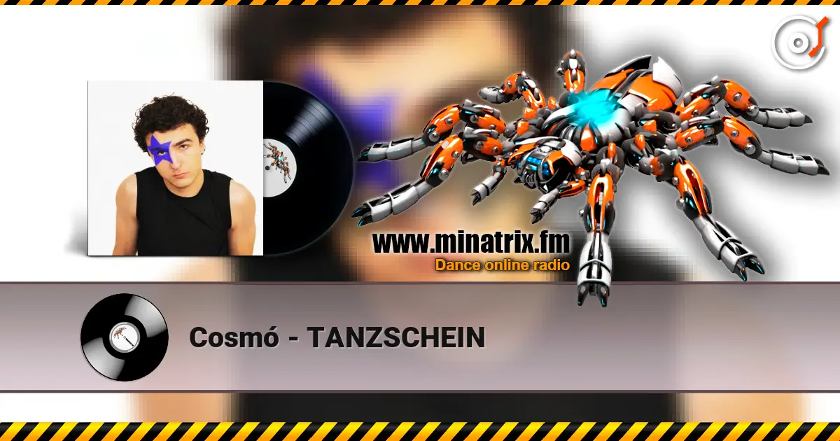 Cosmó - TANZSCHEIN listen online in high quality | Minatrix.FM