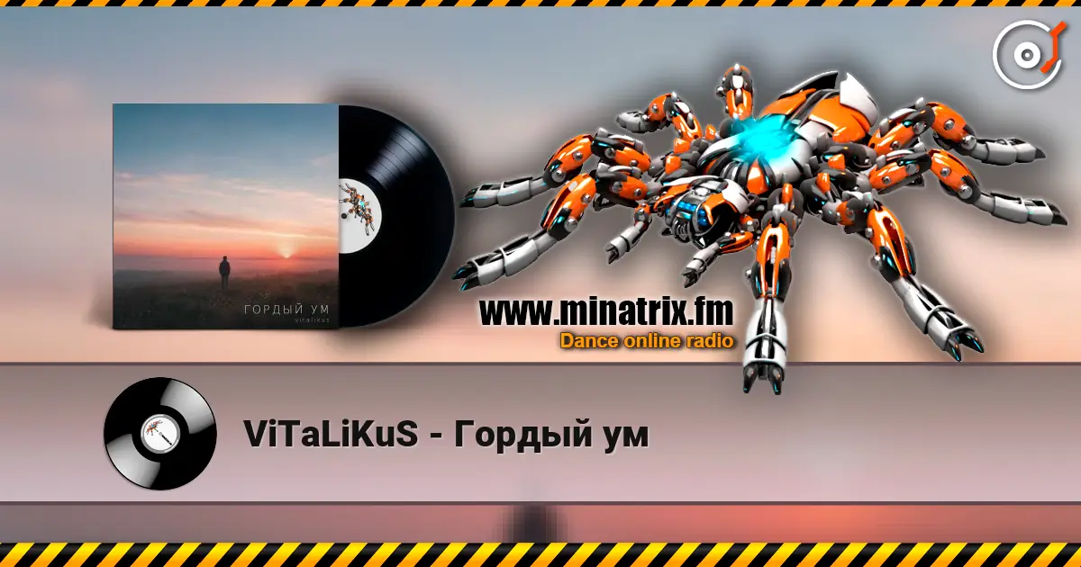 ViTaLiKuS - Гордый ум listen online in high quality | Minatrix.FM
