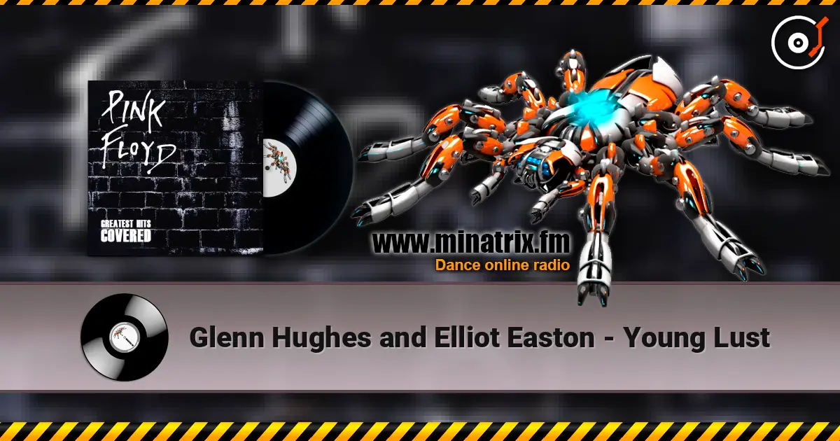 Glenn Hughes and Elliot Easton - Young Lust listen online in high quality | Minatrix.FM