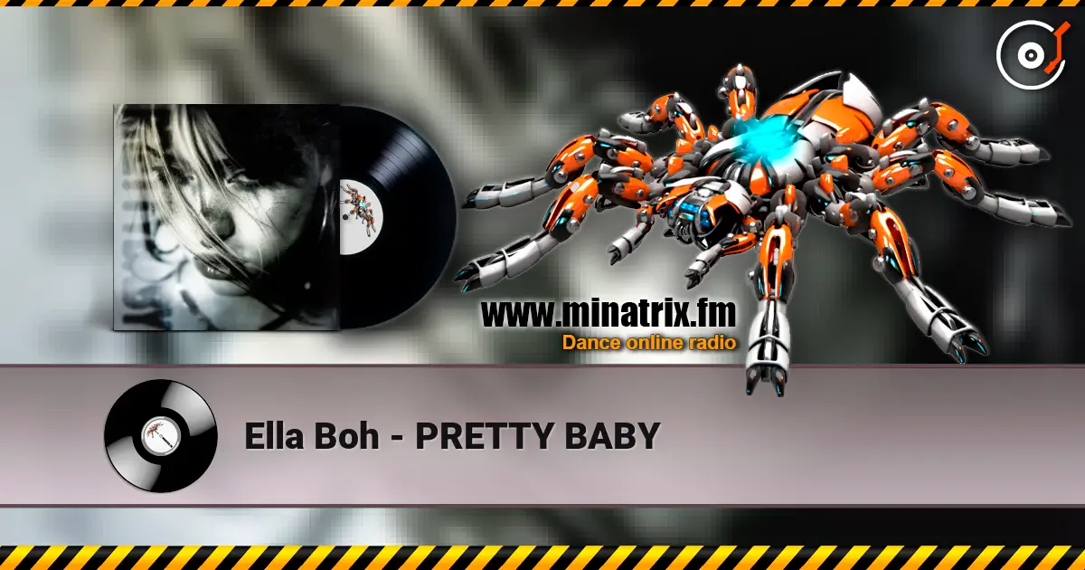 Ella Boh - PRETTY BABY listen online in high quality | Minatrix.FM