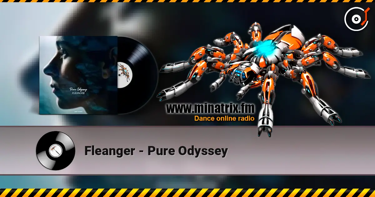 Fleanger - Pure Odyssey listen online in high quality | Minatrix.FM