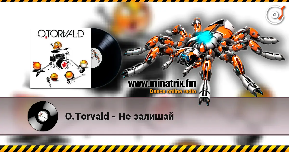 O.Torvald - Не залишай listen online in high quality | Minatrix.FM