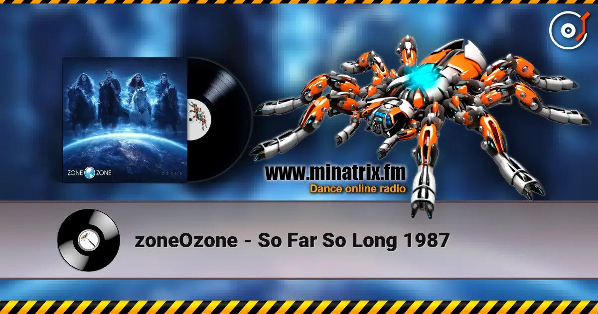 zoneOzone - So Far So Long 1987 listen online in high quality | Minatrix.FM