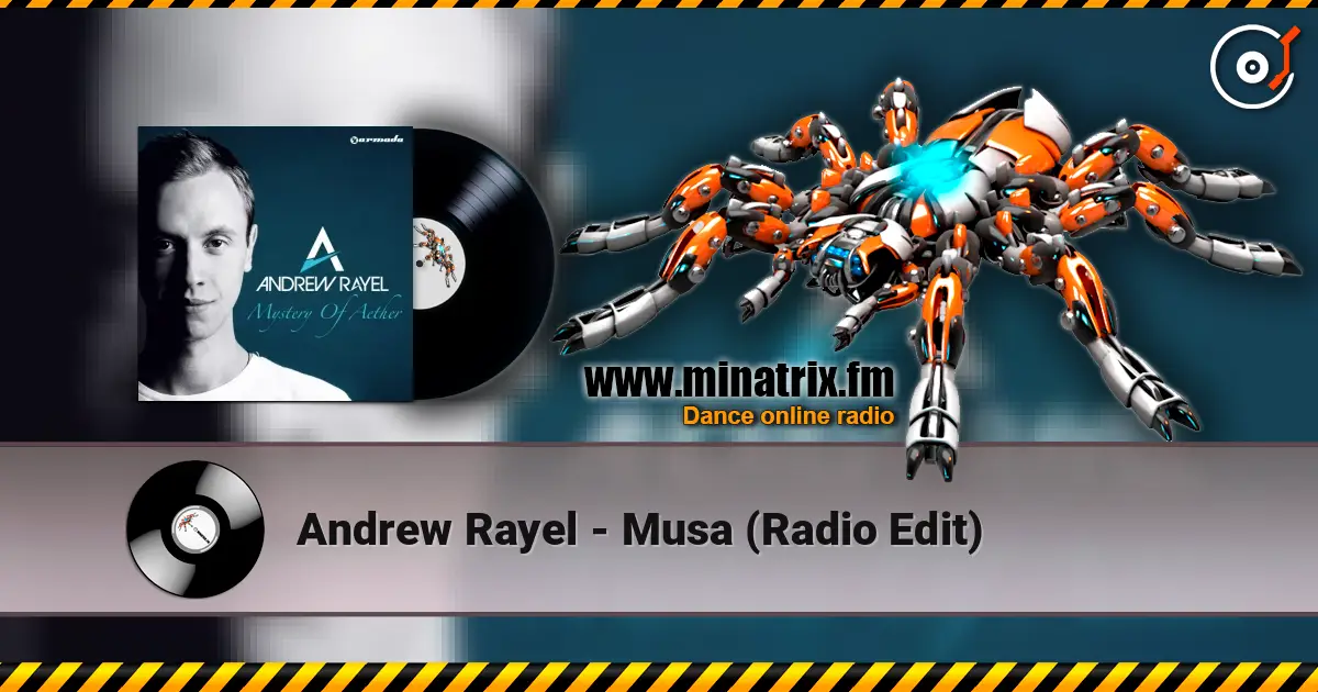 Andrew Rayel - Musa (Radio Edit) listen online in high quality | Minatrix.FM