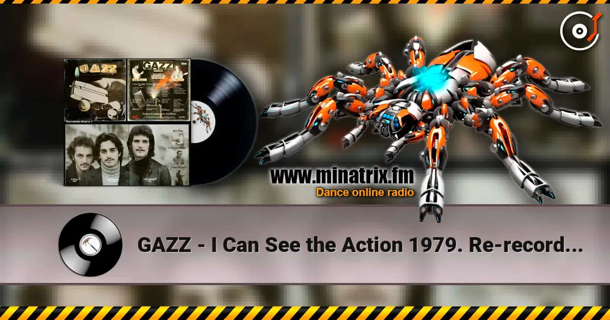 GAZZ - I Can See the Action 1979. Re-recorded 1997. Remastered 2019 listen online in high quality | Minatrix.FM