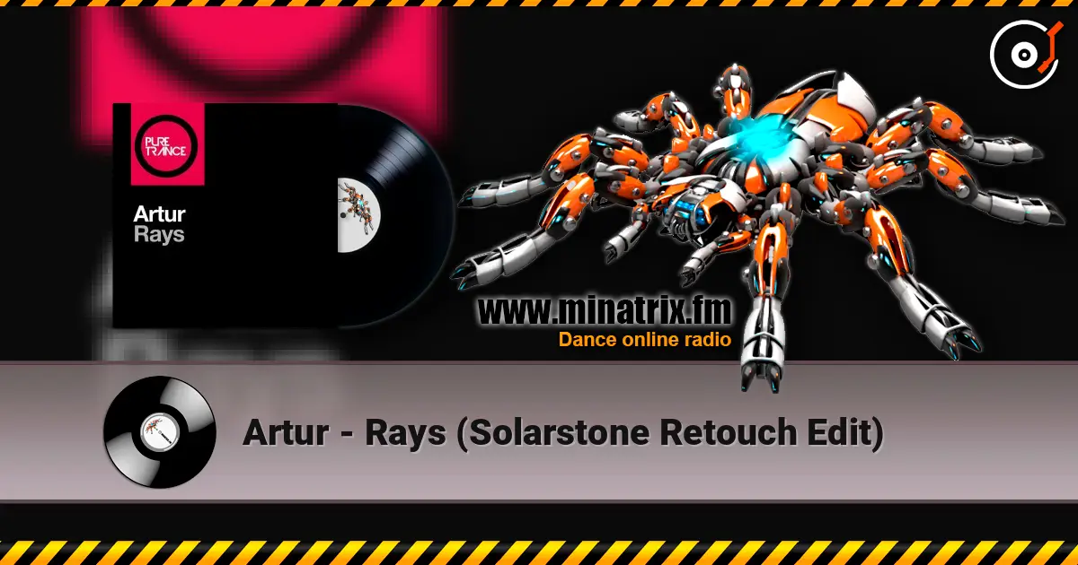 Artur - Rays (Solarstone Retouch Edit) listen online in high quality | Minatrix.FM