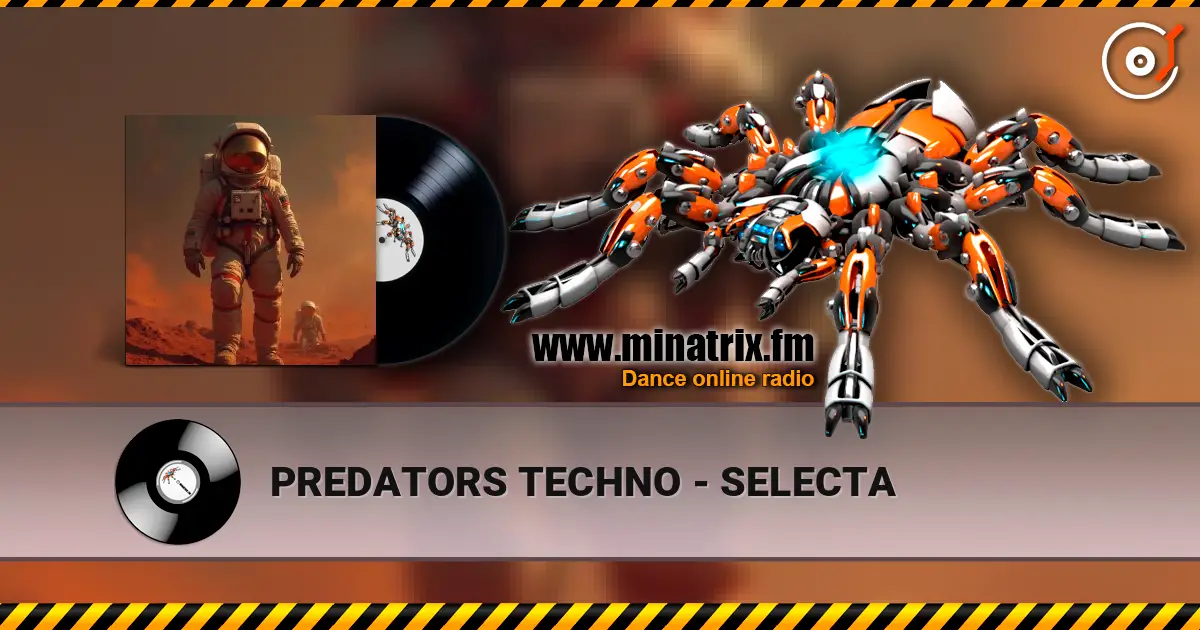PREDATORS TECHNO - SELECTA listen online in high quality | Minatrix.FM