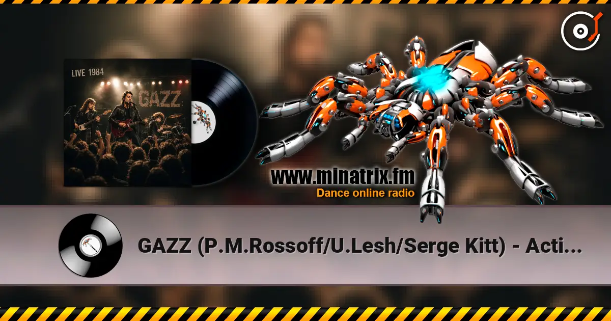 GAZZ (P.M.Rossoff/U.Lesh/Serge Kitt) - Action. LIVE 1984. listen online in high quality | Minatrix.FM