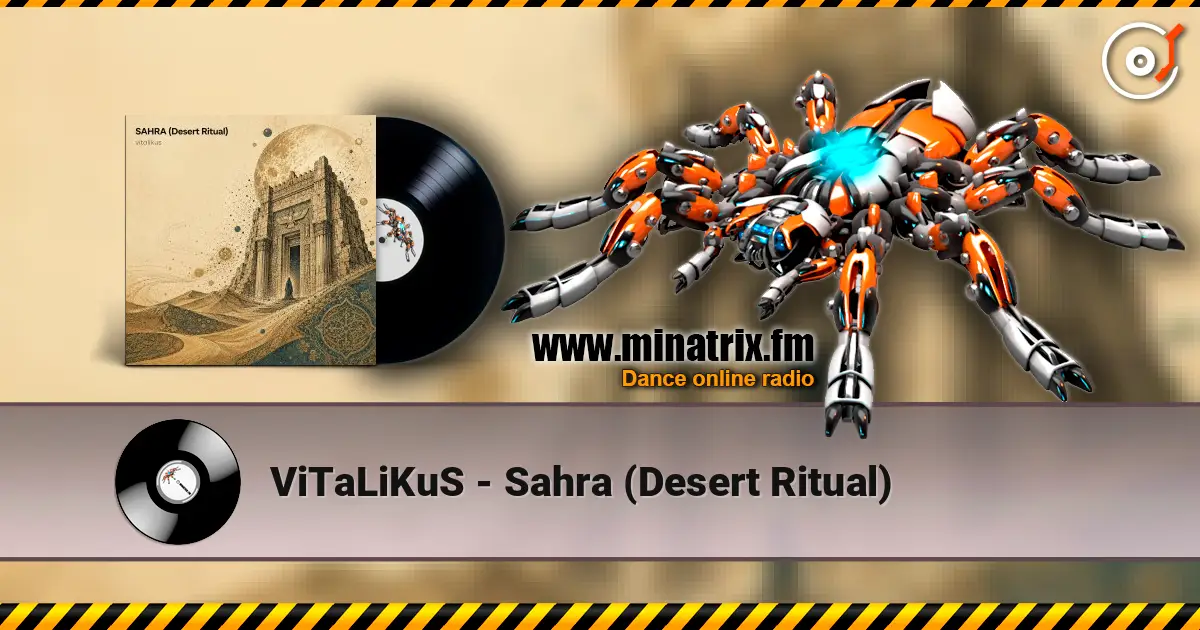 ViTaLiKuS - Sahra (Desert Ritual) listen online in high quality | Minatrix.FM