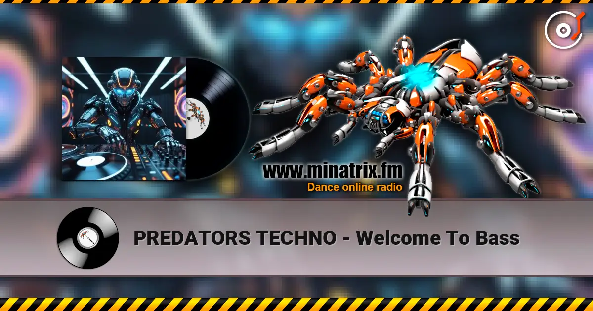 PREDATORS TECHNO - Welcome To Bass listen online in high quality | Minatrix.FM