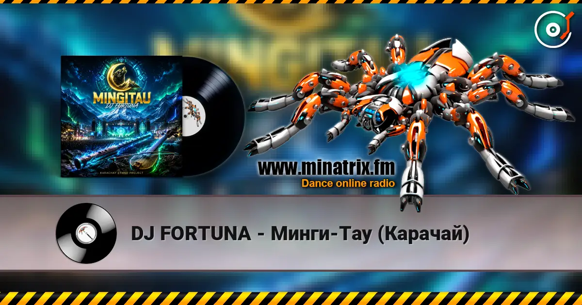 DJ FORTUNA - Минги-Тау (Карачай) listen online in high quality | Minatrix.FM