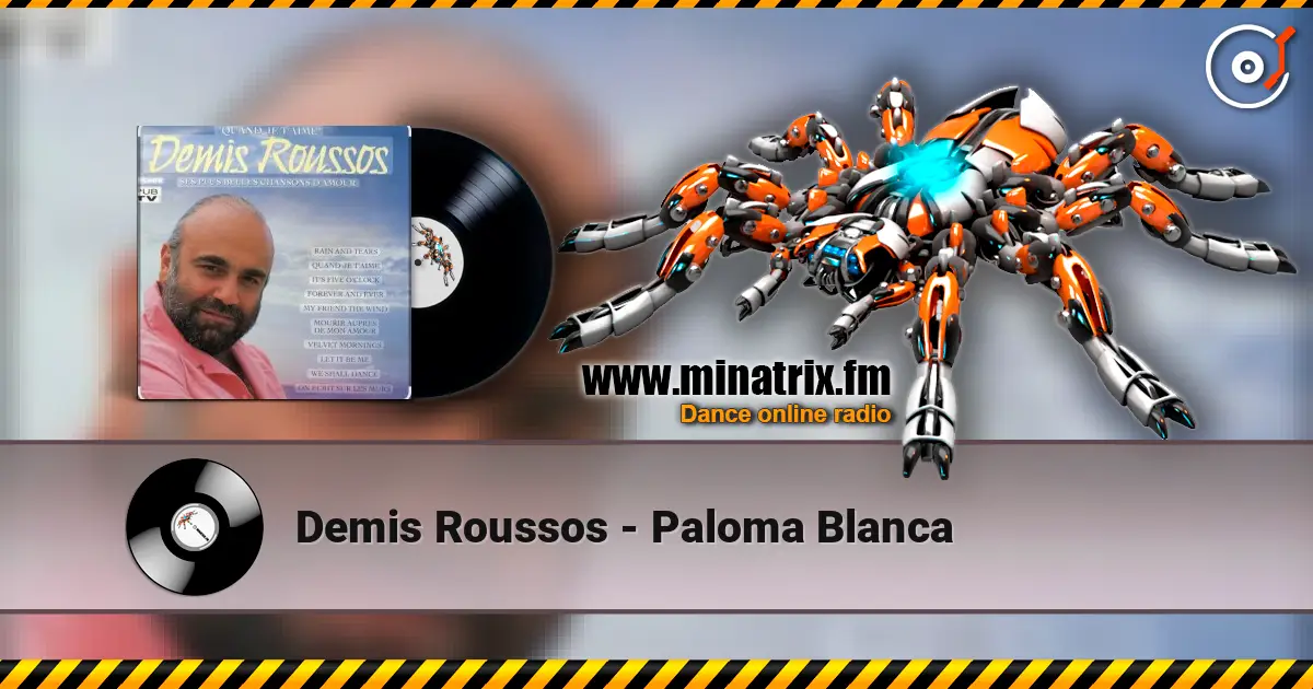 Demis Roussos - Paloma Blanca listen online in high quality | Minatrix.FM