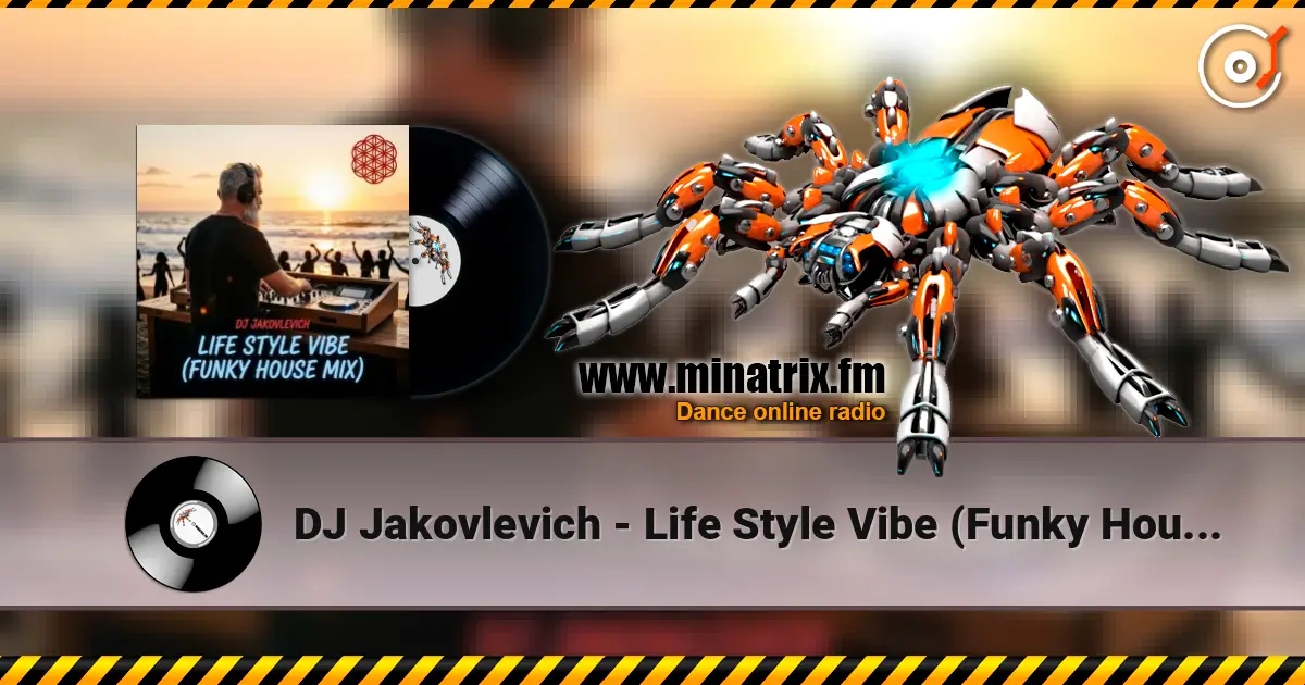 DJ Jakovlevich - Life Style Vibe (Funky House Mix) listen online in high quality | Minatrix.FM