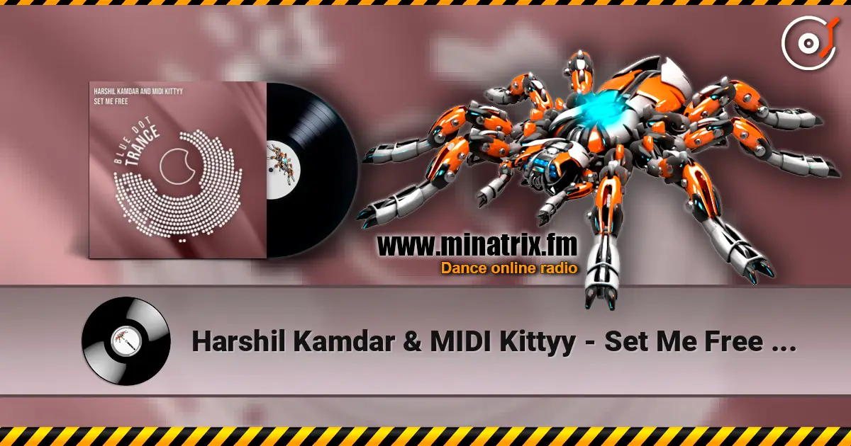 Harshil Kamdar & MIDI Kittyy - Set Me Free (Original Mix) listen online in high quality | Minatrix.FM