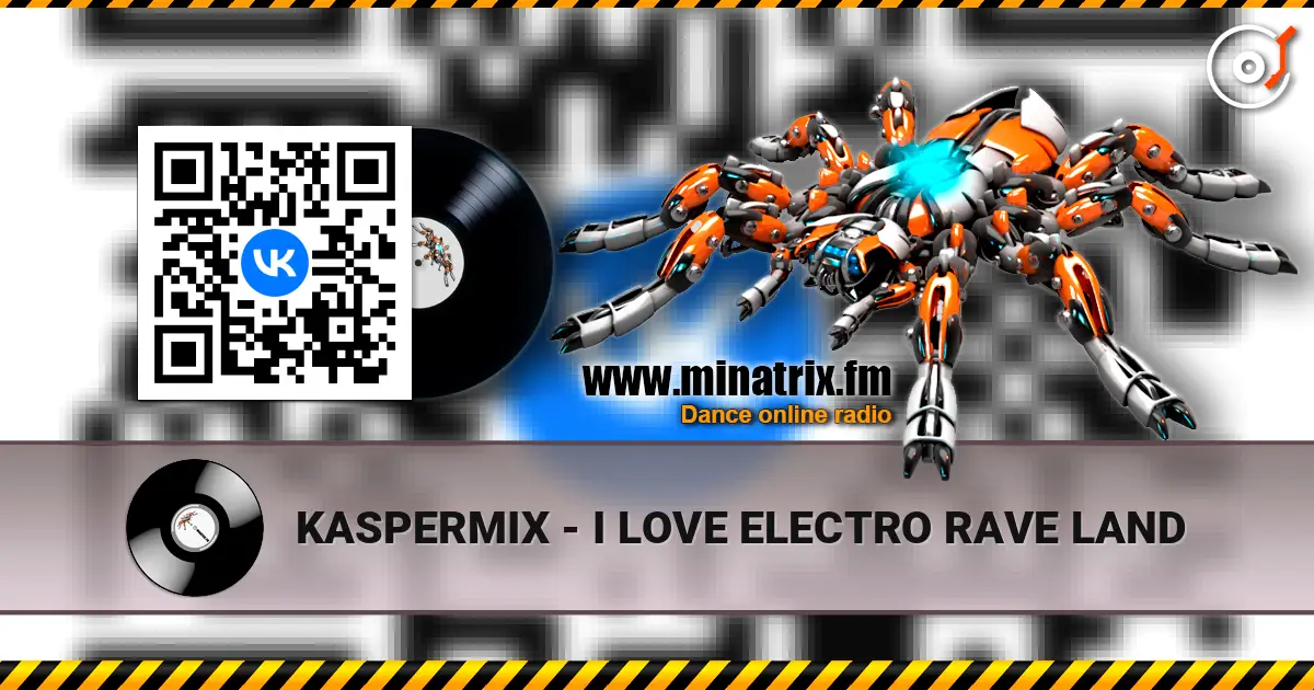 KASPERMIX - I LOVE ELECTRO RAVE LAND listen online in high quality | Minatrix.FM