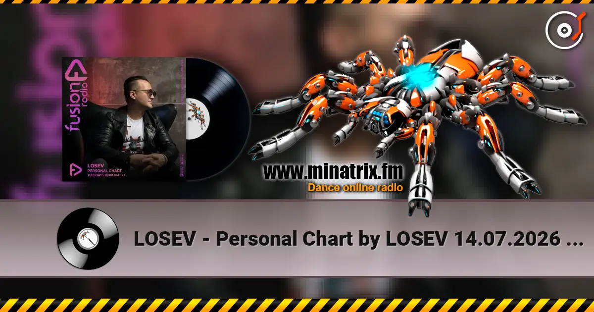 LOSEV - Personal Chart by LOSEV 14.07.2026 #449 listen online in high quality | Minatrix.FM