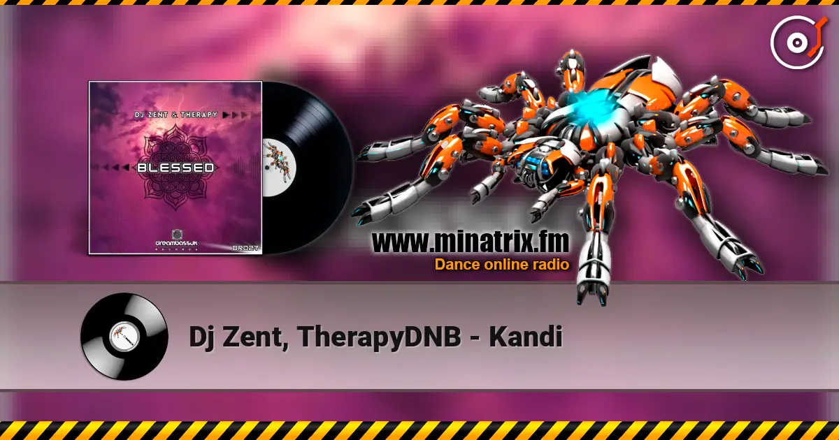Dj Zent, TherapyDNB - Kandi listen online in high quality | Minatrix.FM