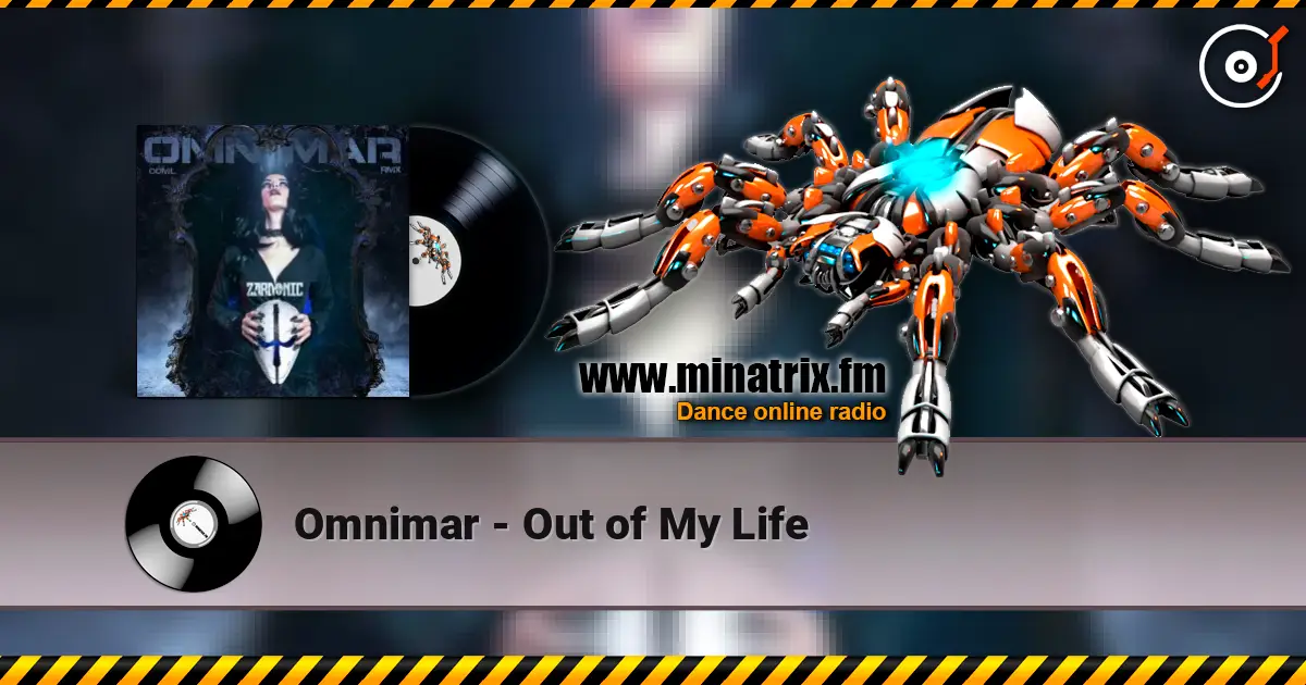 Omnimar - Out of My Life listen online in high quality | Minatrix.FM