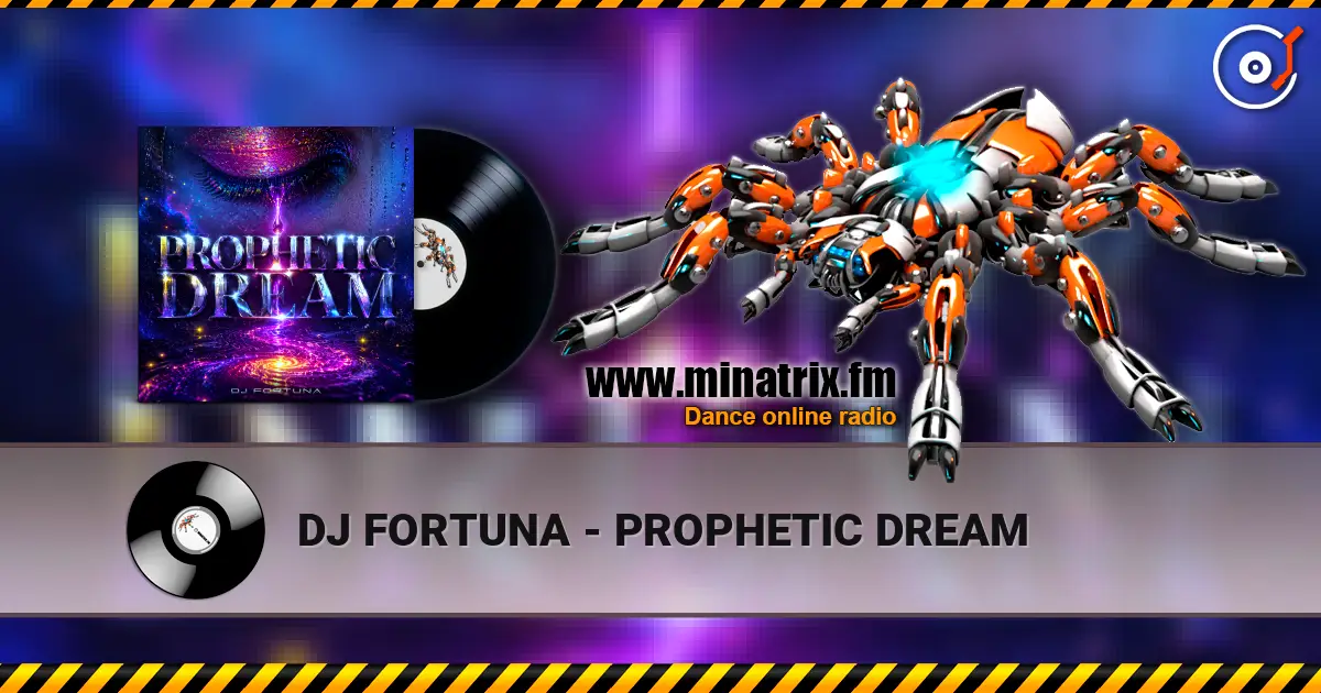 DJ FORTUNA - PROPHETIC DREAM listen online in high quality | Minatrix.FM