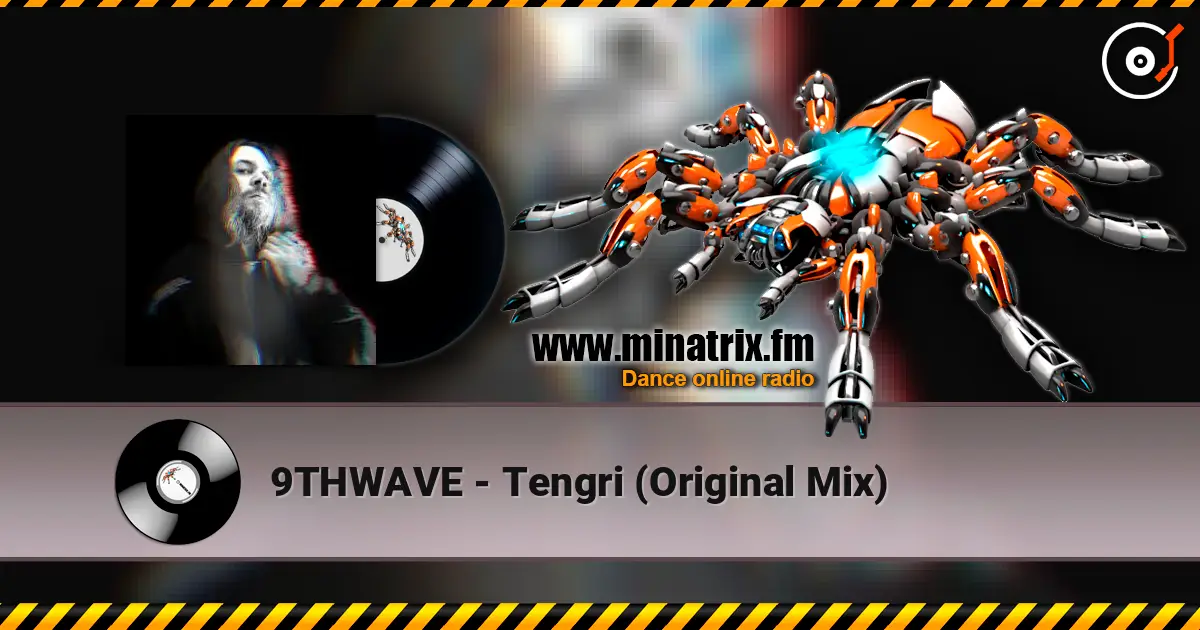 9THWAVE - Tengri (Original Mix) listen online in high quality | Minatrix.FM
