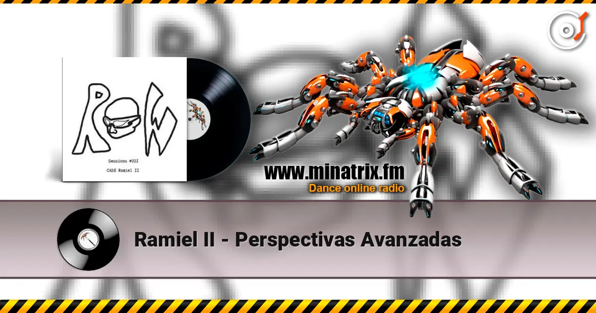 Ramiel II - Perspectivas Avanzadas listen online in high quality | Minatrix.FM