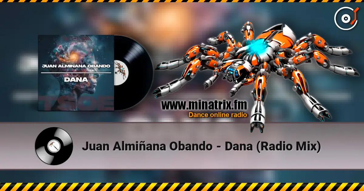 Juan Almiñana Obando - Dana (Radio Mix) listen online in high quality | Minatrix.FM