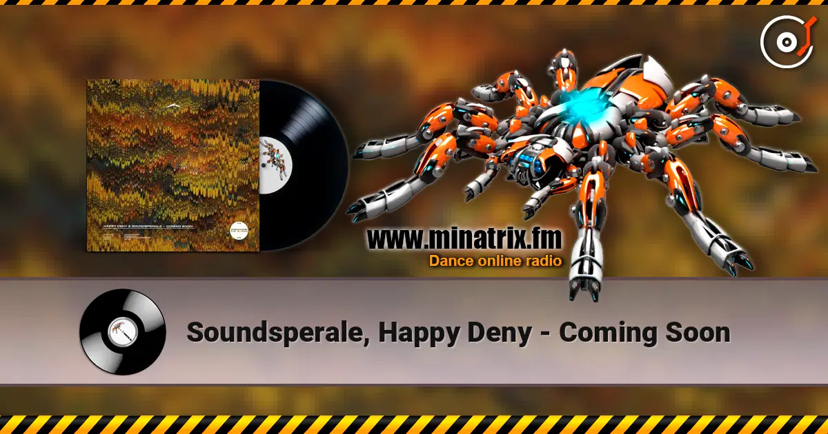 Soundsperale, Happy Deny - Coming Soon listen online in high quality | Minatrix.FM