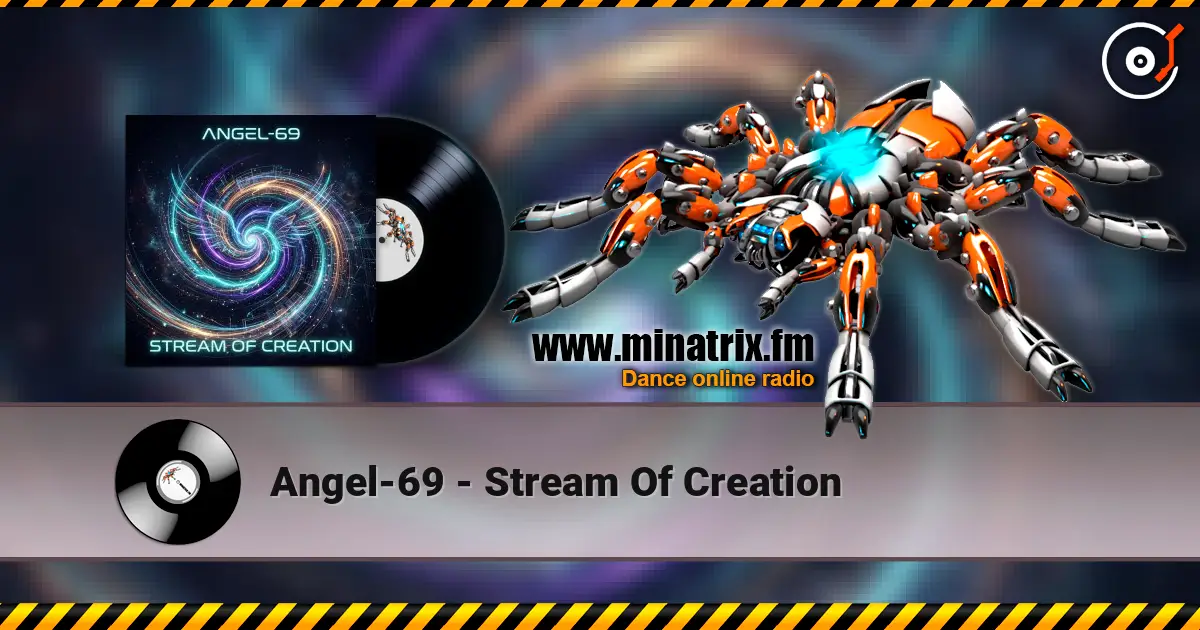 Angel-69 - Stream Of Creation listen online in high quality | Minatrix.FM