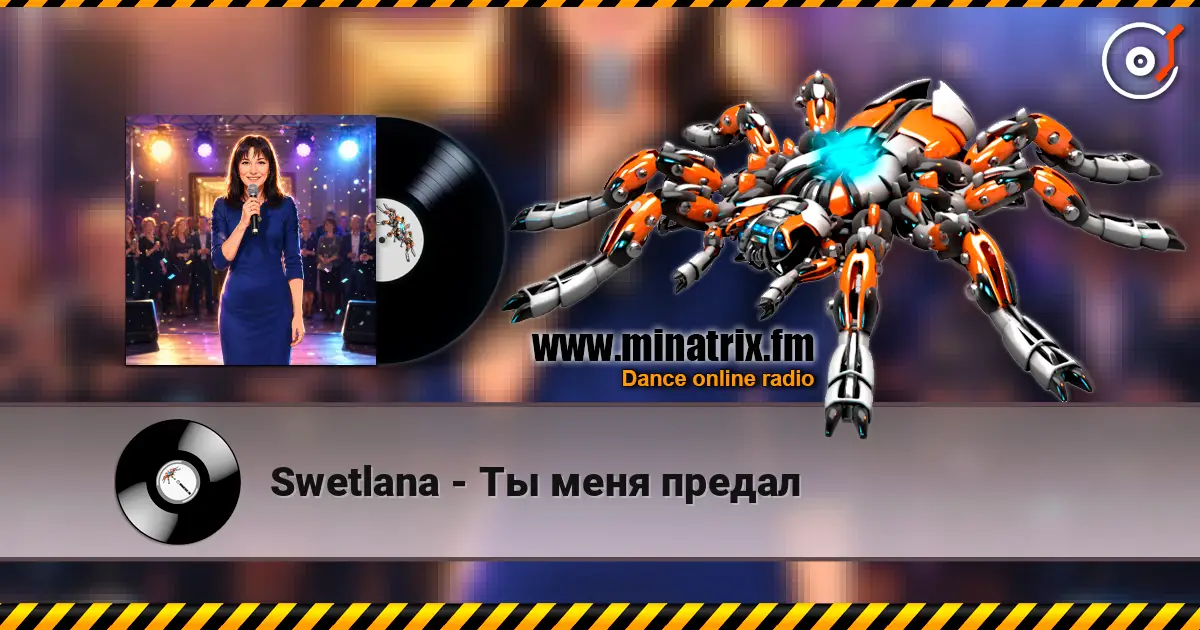 Swetlana - Ты меня предал listen online in high quality | Minatrix.FM
