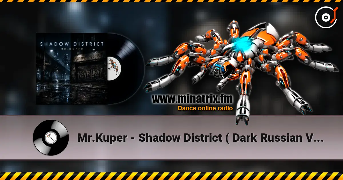 Mr.Kuper - Shadow District ( Dark Russian Version) listen online in high quality | Minatrix.FM