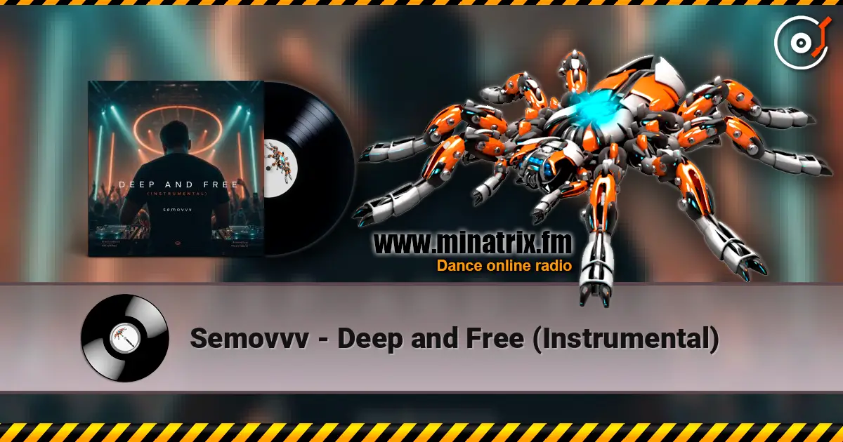 Semovvv - Deep and Free (Instrumental) listen online in high quality | Minatrix.FM