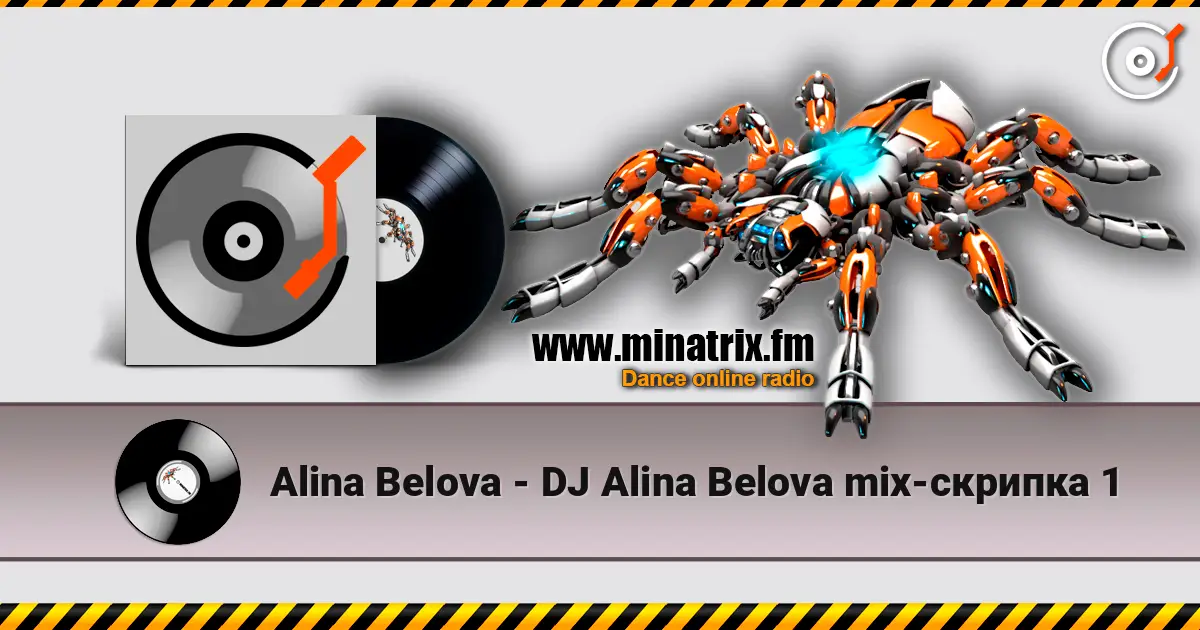 Alina Belova - DJ Alina Belova mix-скрипка 1 listen online in high quality | Minatrix.FM