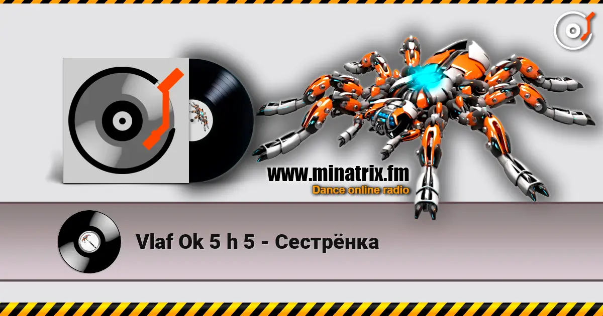 Vlaf Ok 5 h 5 - Сестрёнка listen online in high quality | Minatrix.FM