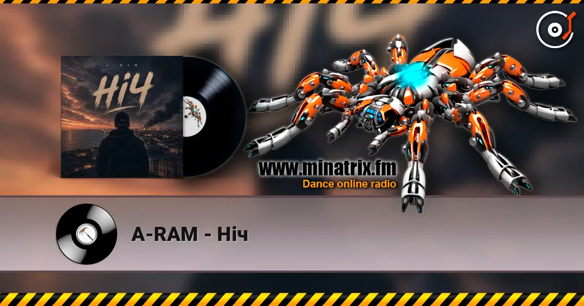 A-RAM - Ніч listen online in high quality | Minatrix.FM