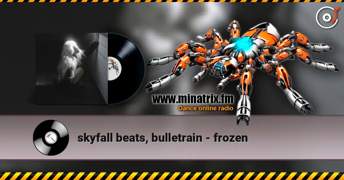 skyfall beats, bulletrain - frozen listen online in high quality | Minatrix.FM