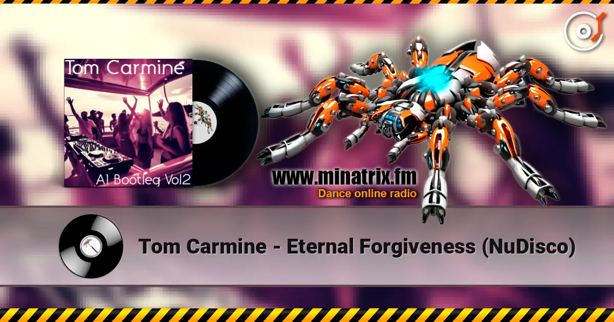 Tom Carmine - Eternal Forgiveness (NuDisco) listen online in high quality | Minatrix.FM