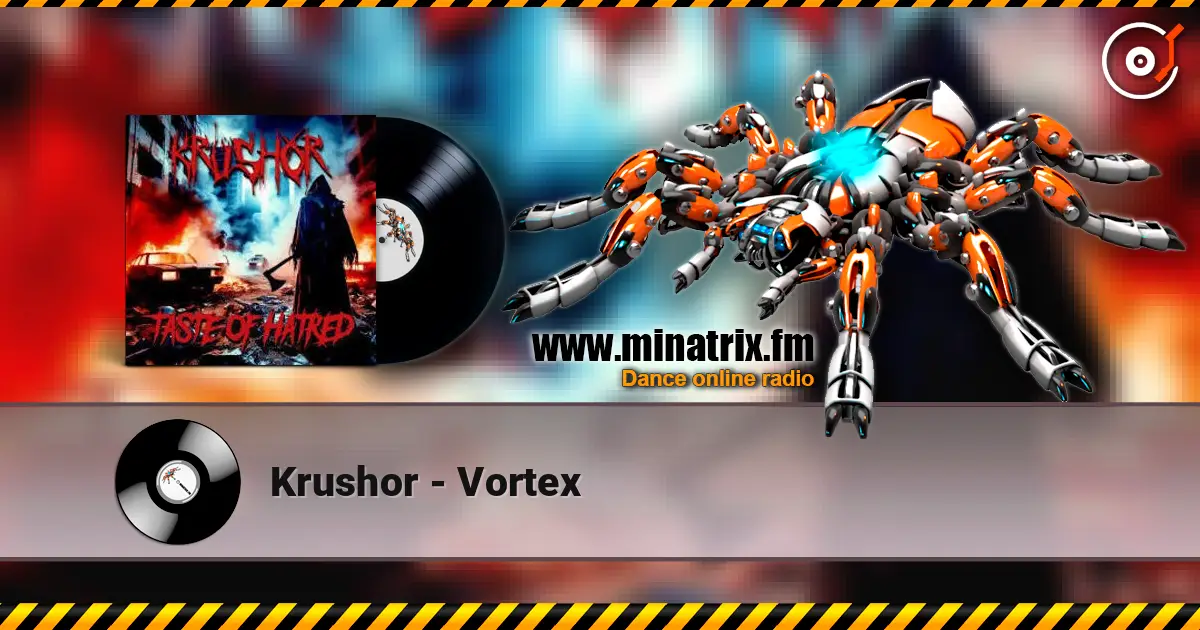 Krushor - Vortex listen online in high quality | Minatrix.FM