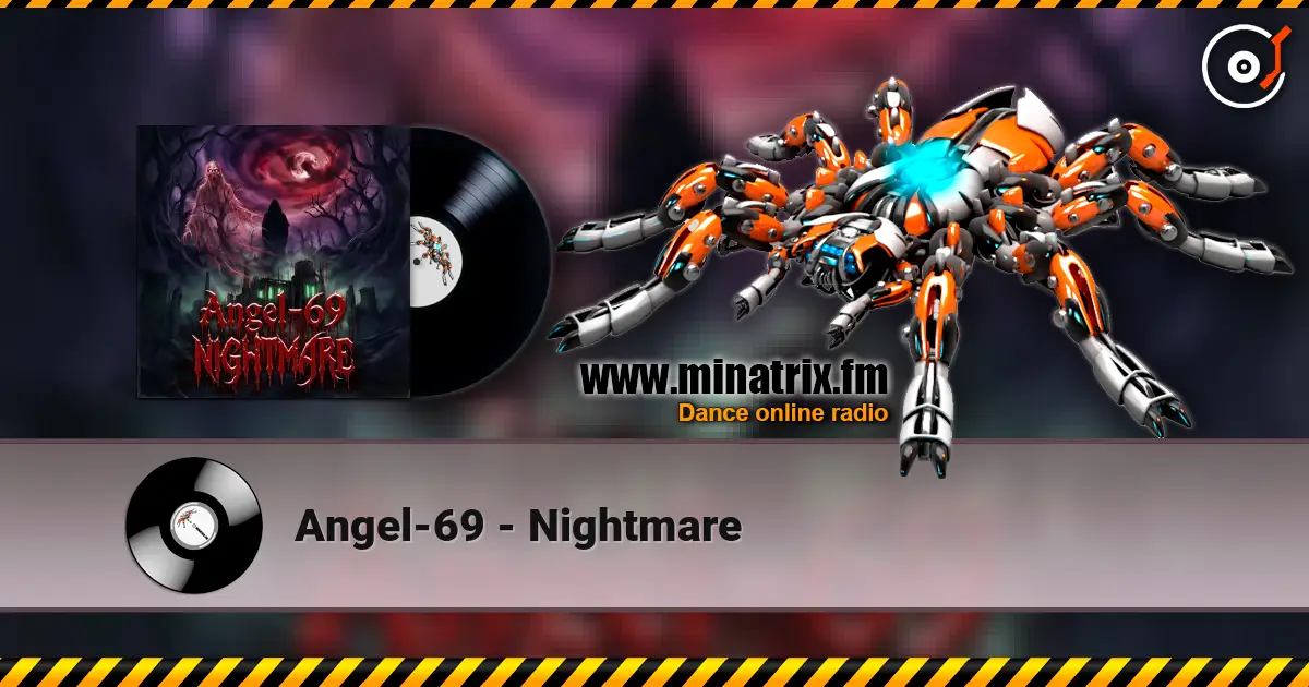 Angel-69 - Nightmare listen online in high quality | Minatrix.FM