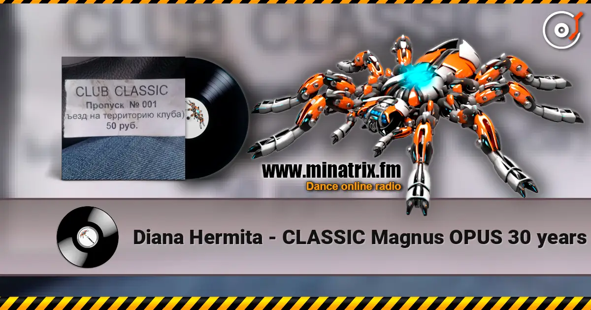 Diana Hermita - CLASSIC Magnus OPUS 30 years listen online in high quality | Minatrix.FM